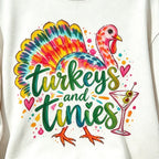 Turkeys and Tinies Thanksgiving Sweatshirt